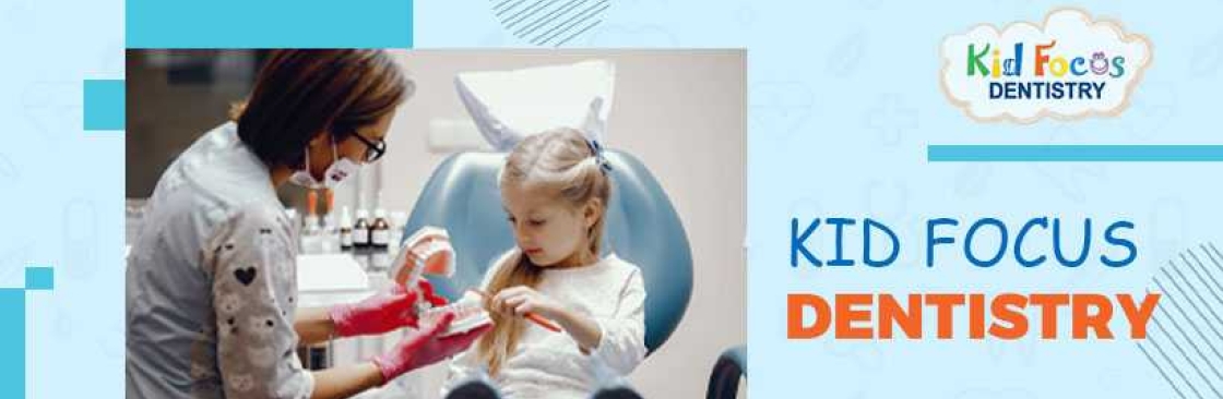 Kid Focus Dentistry Cover Image