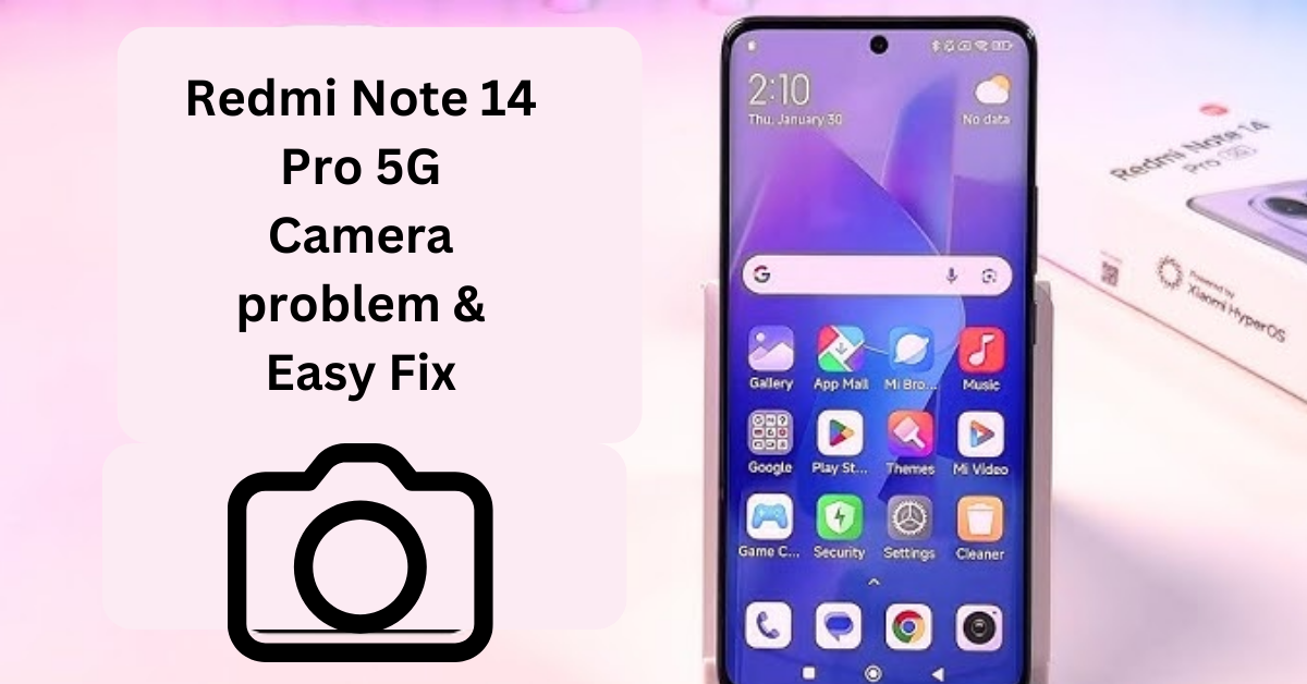 Redmi Note 14 Pro 5G Camera problem & Easy Fix | Best Reviews 9