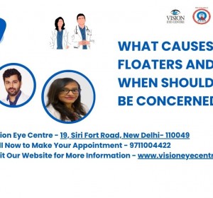 What Causes Eye Floaters and When Should You Be Concerned