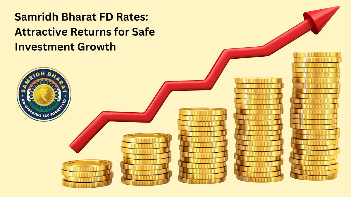 How to Get the Best Fixed Deposit Rate of Interest for Savings | by Samridh Bharat | May, 2025 | Medium