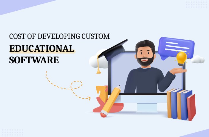 How to Build a Educational Software: Trends & Costs
