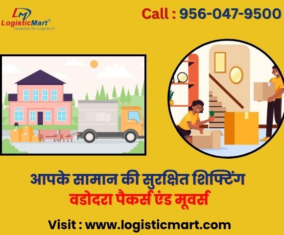Piano, and Antiques: Secure Moving With Packers and Movers in Vadodara – Moving through Logisticmart