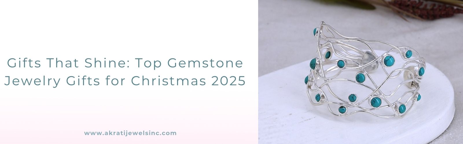 Gifts That Shine Top Gemstone Jewelry Gifts for Christmas 2025 | Akrati Jewels Inc