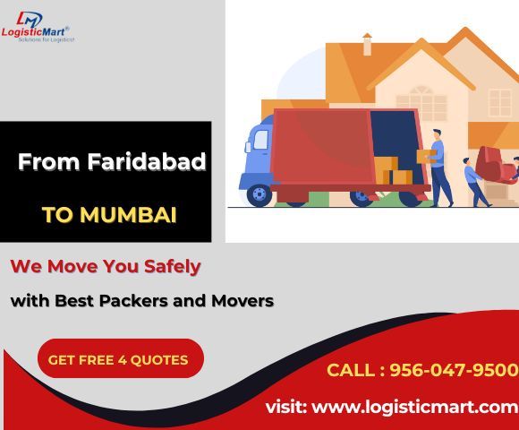 Moving for Work with Packers and Movers in Faridabad to Mumbai? Here’s How it Works – @movingwithlogisticmart347 on Tumblr
