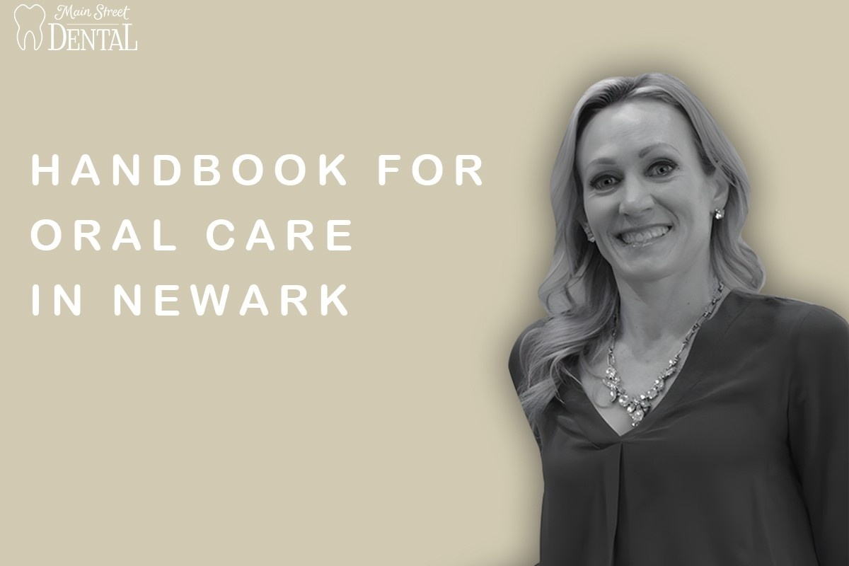 Complete Oral Care Guide for Newark, DE Residents