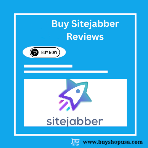 Buy Sitejabber Reviews – Boost Your Online Reputation Fast