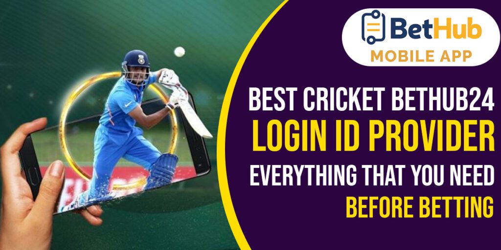 Bethub24 Login Id - Betting Exchange Id