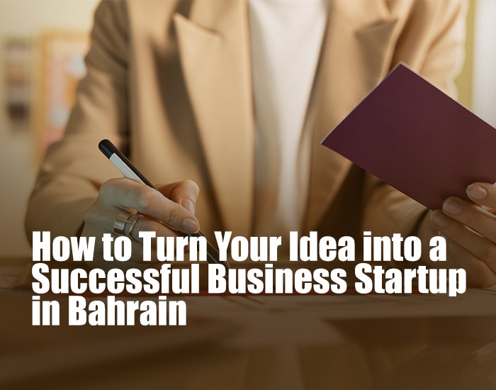 Business Startup in Bahrain | Best Business Setup Agency Bahrain