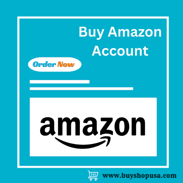 Buy Amazon Accounts – Fast, Safe & Verified Accounts Online