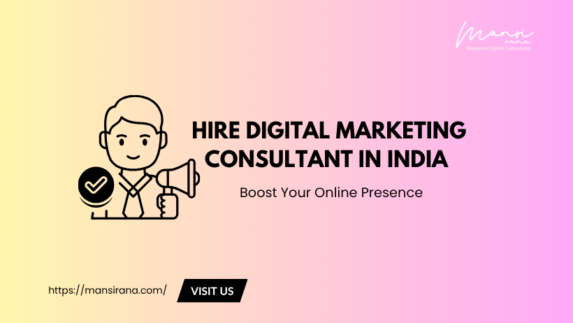 Hire Digital Marketing Consultant in India | 2026 Expert Guide