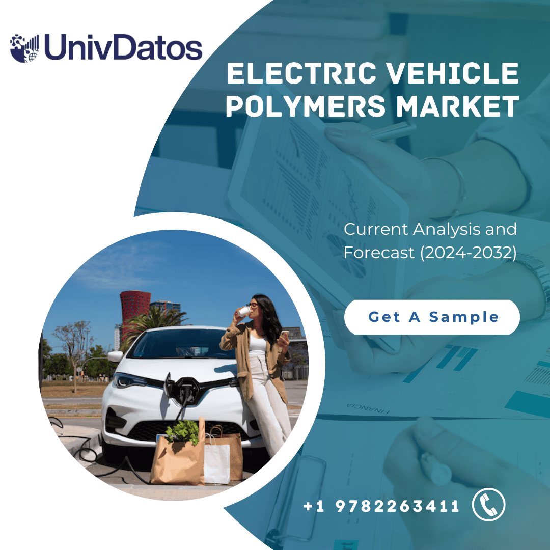 Electric Vehicle Polymers Market Growth Report, 2032