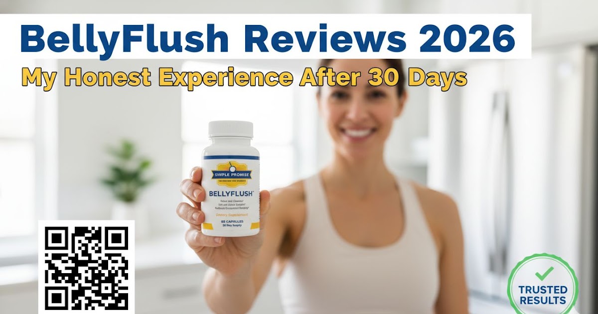 BellyFlush Reviews 2026 - My Honest Experience After 30 Days