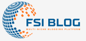 FSI Blog – International Multi Niche Blogging Platform