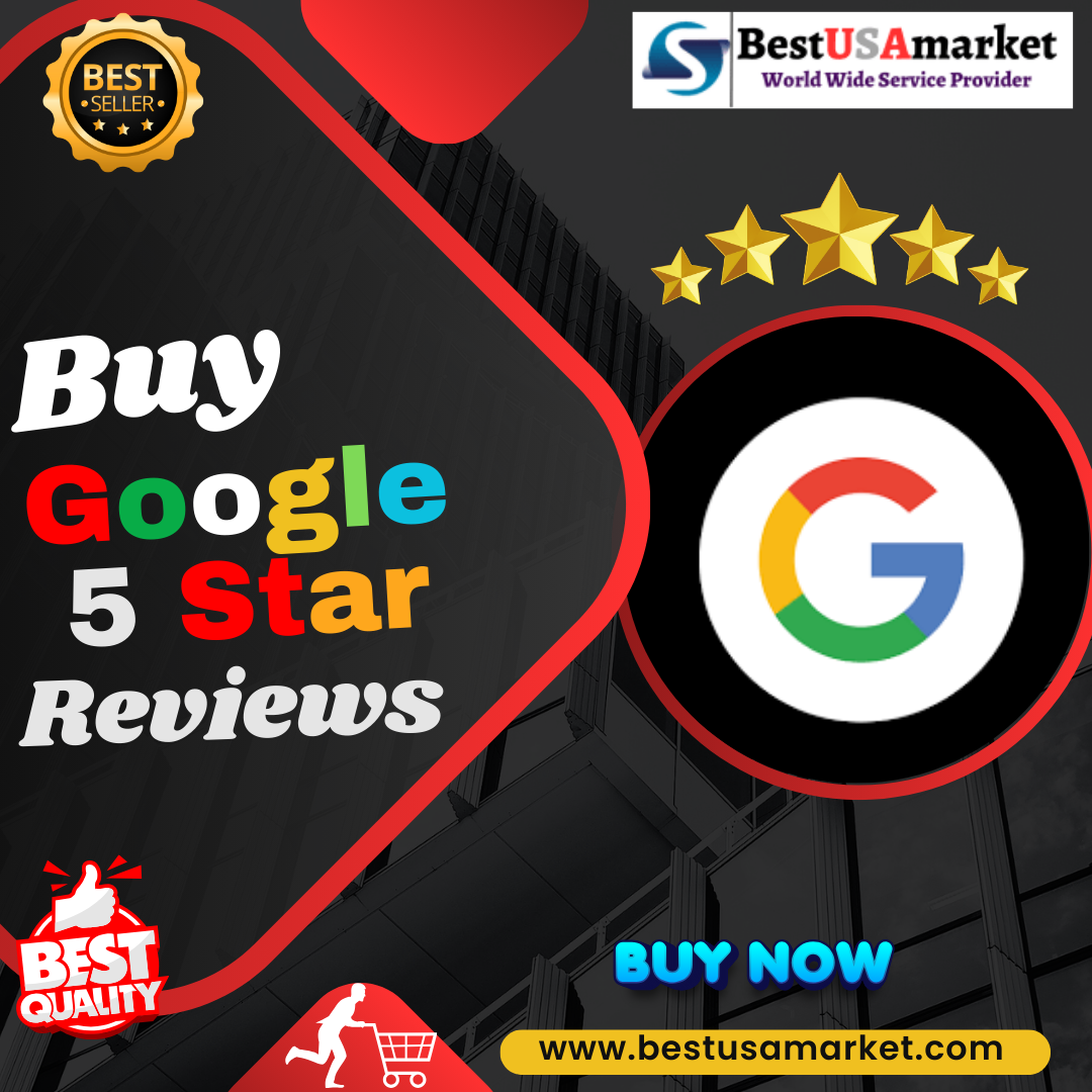 Buy Google 5 Star Reviews - 100% Safe &a Get 5-Star Ratings