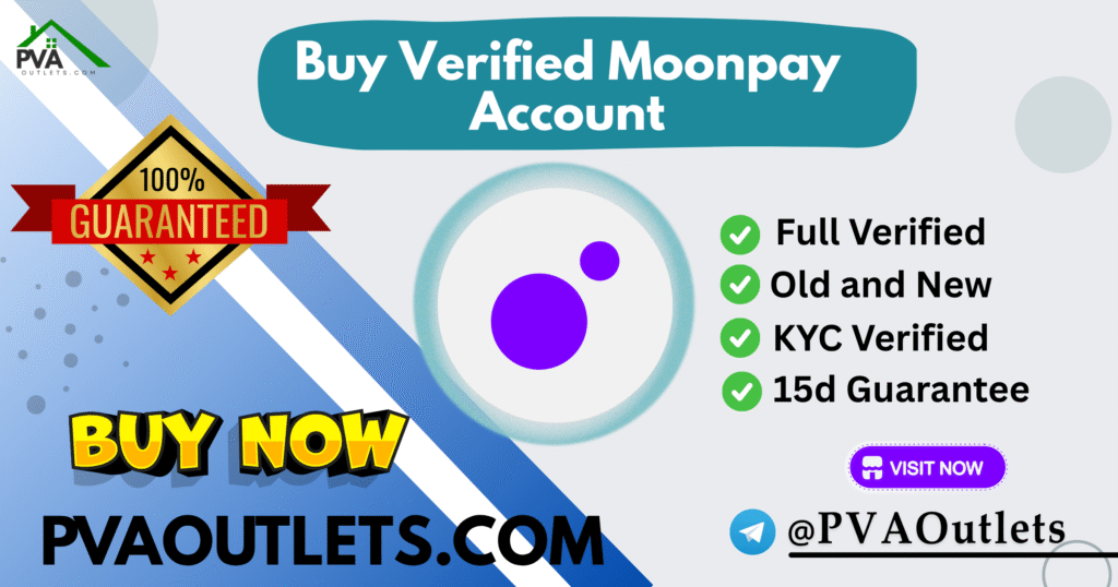 Buy Verified Moonpay Accounts - 100% Real Account And KYC Verified