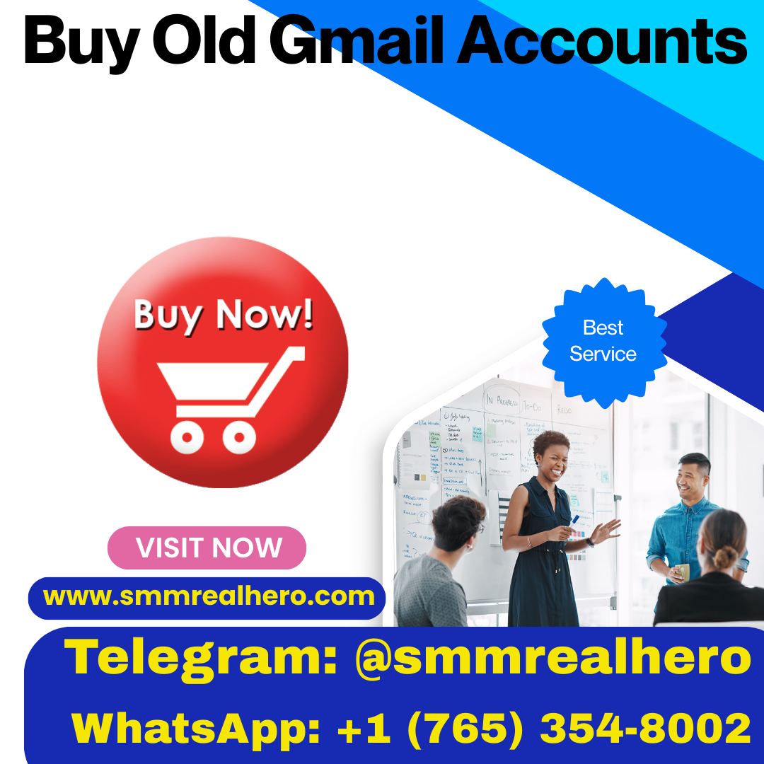 Buy Old Gmail Accounts – Trusted Gmail Accounts for Business