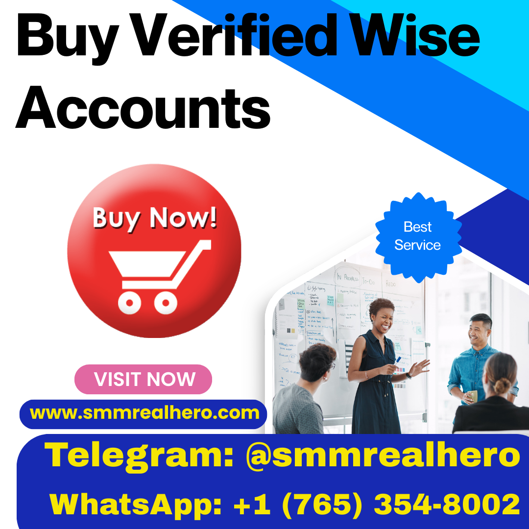 Buy Verified Wise Accounts – Fast and Safe payment system