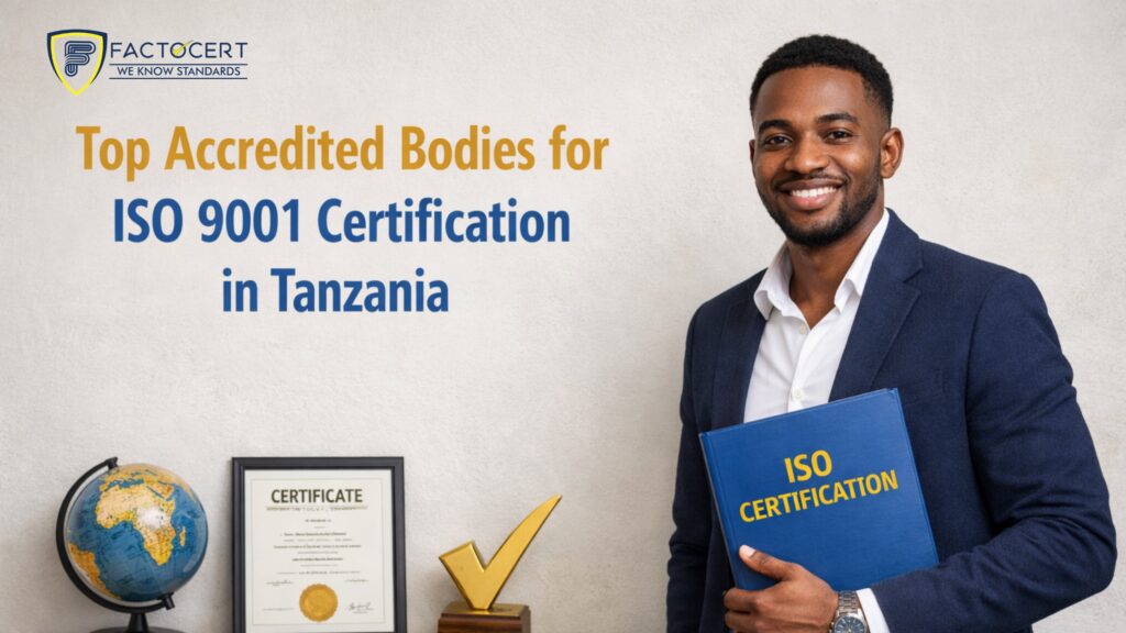 ISO 9001 Certification in Tanzania | Best Accredited Bodies