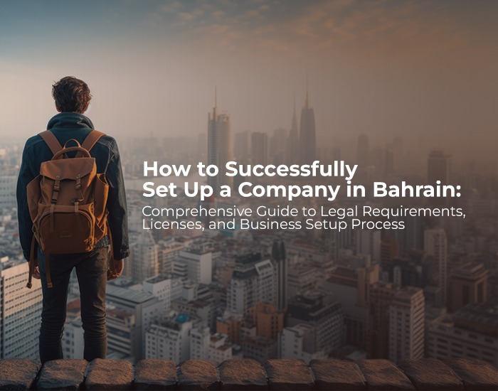 Setting up a company in Bahrain | Best Company Formation Provider