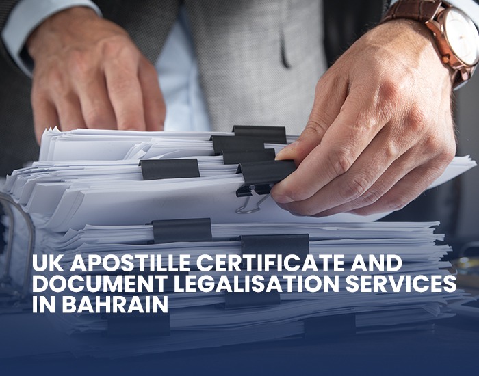 UK Apostille services in bahrain | Helpline Group