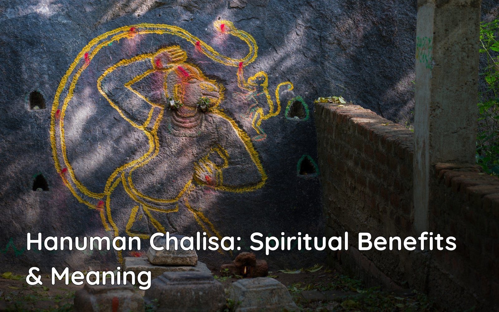 Hanuman Chalisa: Spiritual Benefits & Meaning