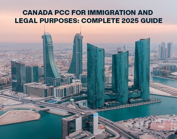 Police Clearance Certificate Canada | Canada PCC in Bahrain