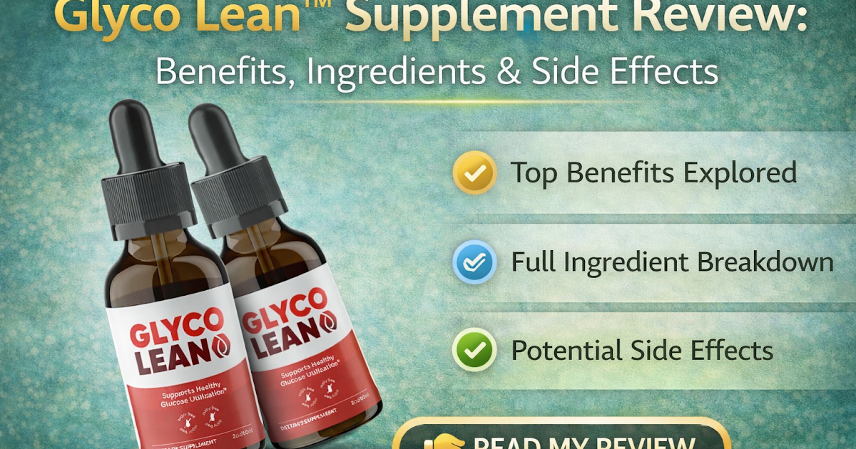 Glyco Lean™ Supplement Review: Benefits, Ingredients & Side Effects
