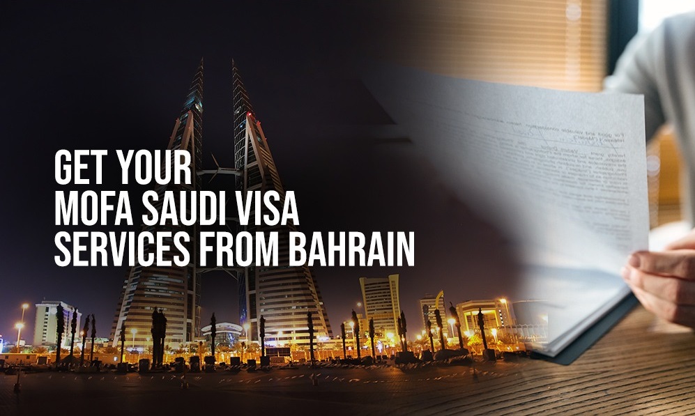 Assistance for Mofa Saudi visa services Bahrain | Helpline Group