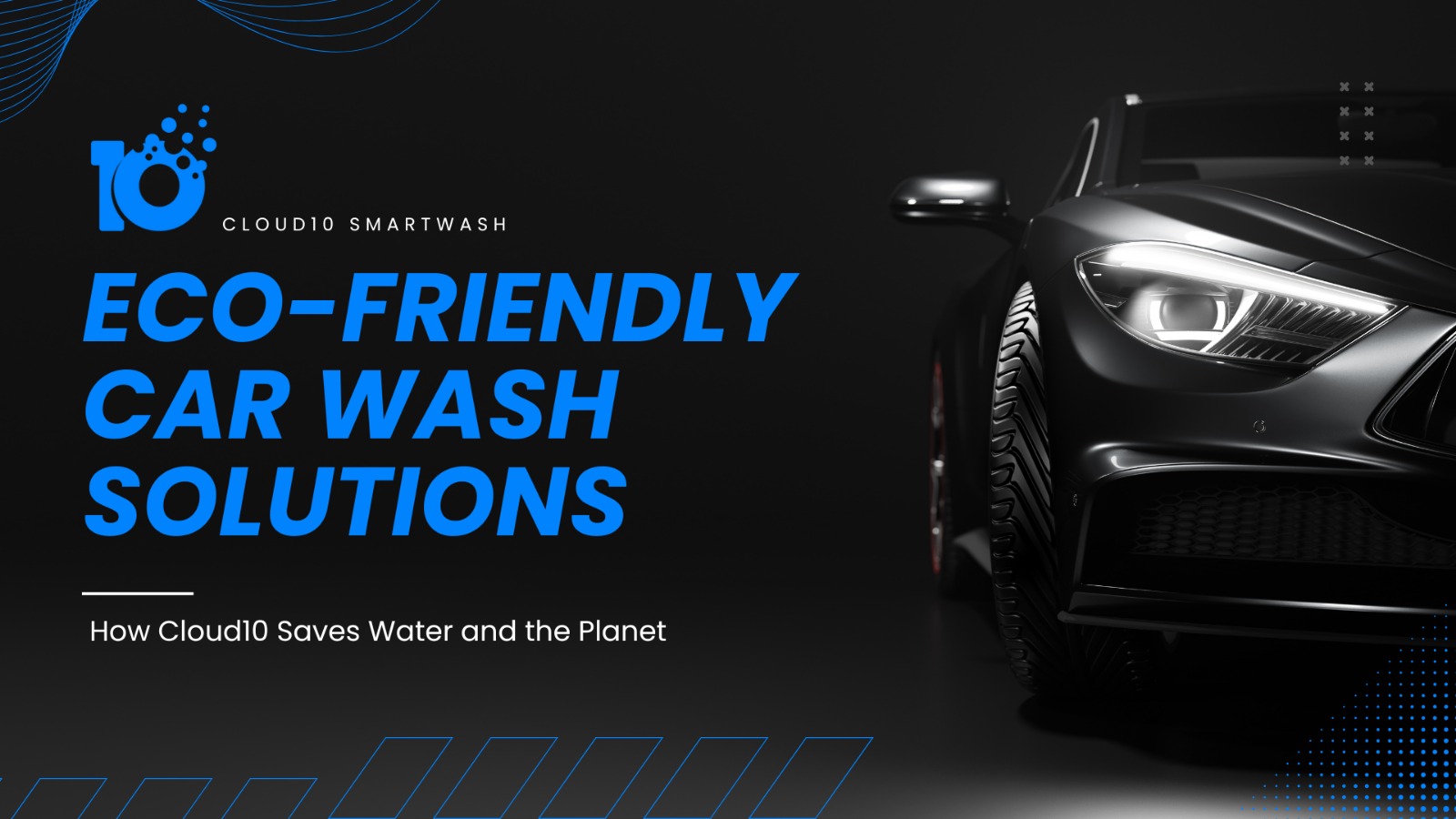 Eco-Friendly Car Wash Solutions | Save Water & Protect the Planet