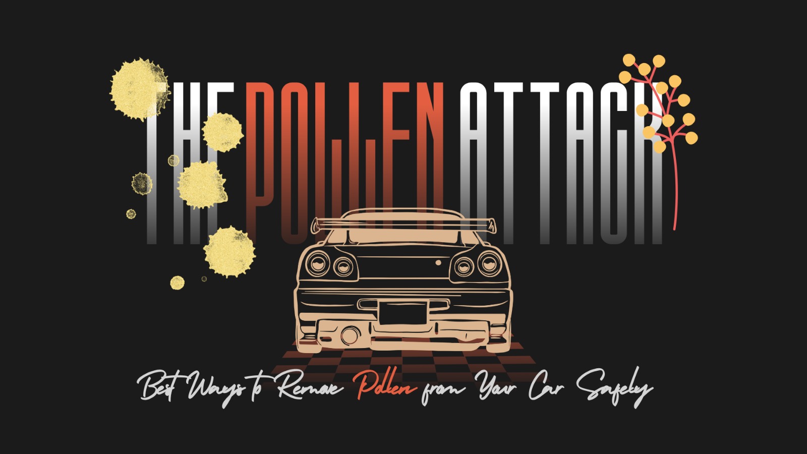 Best Ways to Remove Pollen from Your Car Safely in 2026