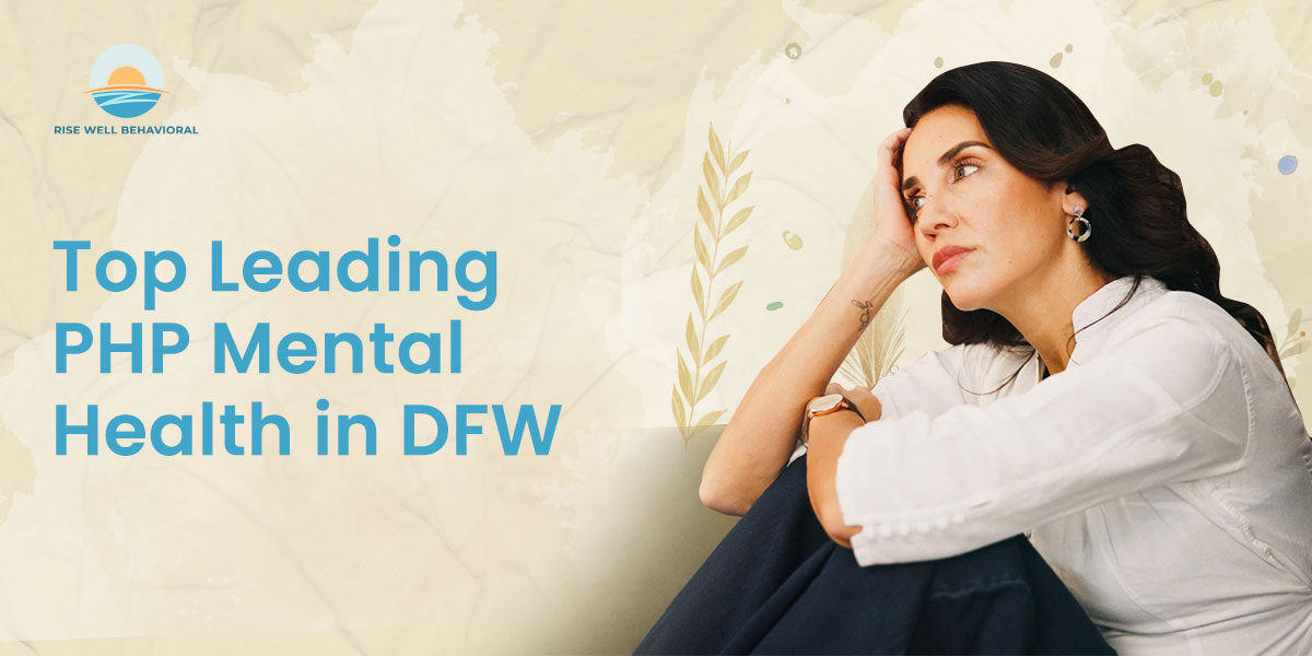 PHP Mental Health Program at Rise Well Behavioral