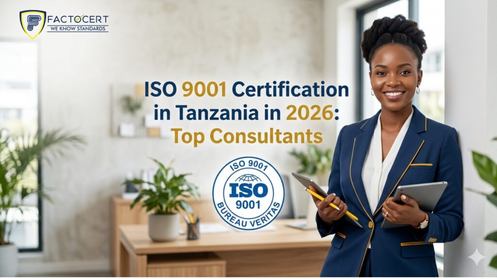 ISO 9001 Certification in Tanzania | Best Consultants & Services 2026