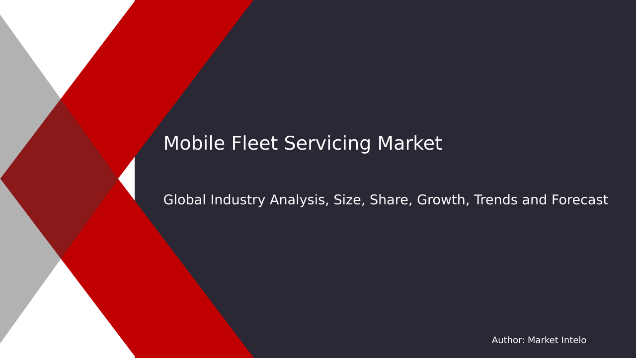 Mobile Fleet Servicing Market Research Report 2033