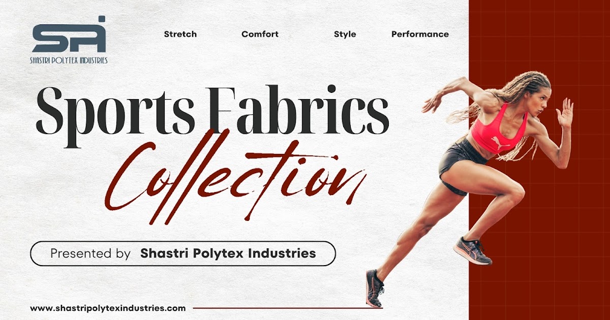 Sports Fabric in India: The Ultimate Stretch Fabric for Comfort, Style & Performance