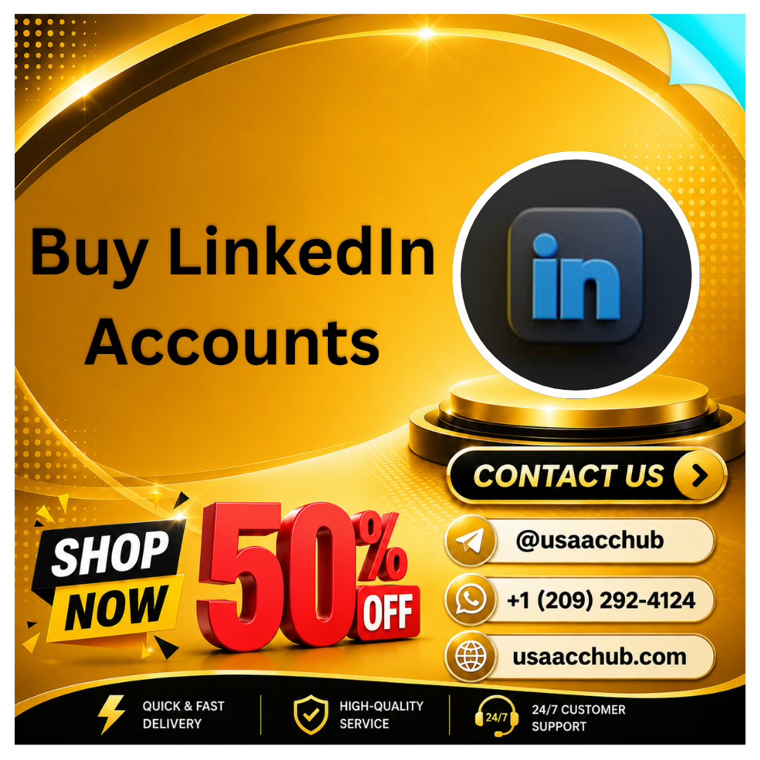 Buy LinkedIn Accounts -Safe, Reliable & High Quality Premium